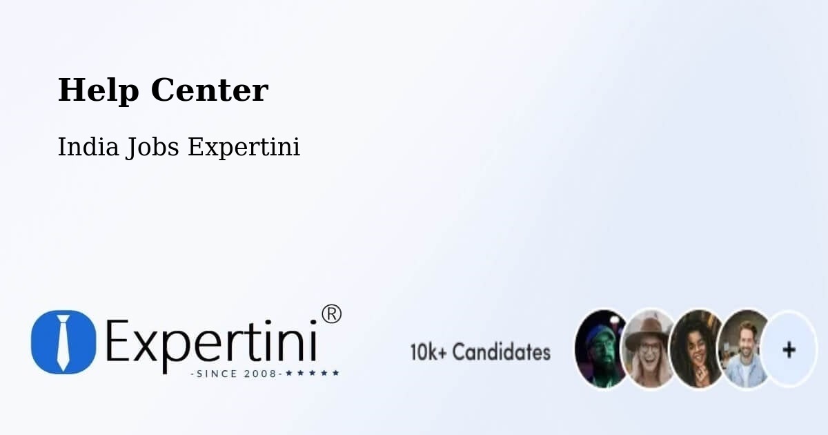 Help Center - India Jobs Expertini