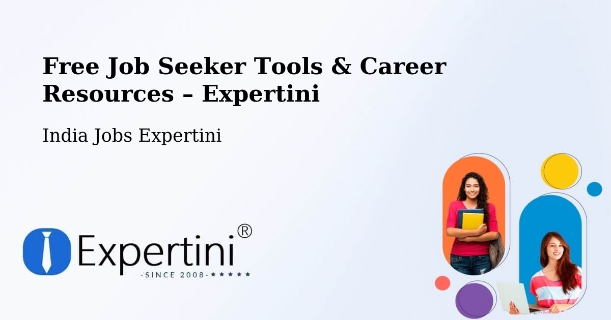 Free Job Seeker Tools & Career Resources – Madugula - Madugula, India Jobs Expertini